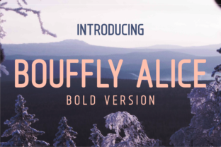 Bouffly Alice Bold: A Strong and Timeless Sans Serif Typeface