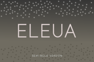 Eleua Semi-Bold: A Clean Typeface for Crafters and Creative Makers