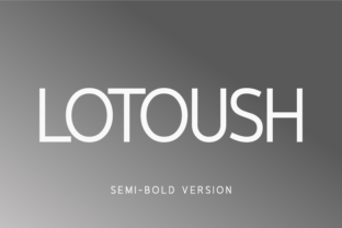 Lotoush Semi-Bold: A Typeface That Elevates Your Brand’s Visual Impact