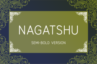 Nagatshu Semi-Bold: A Typeface for Bold, Modern Projects