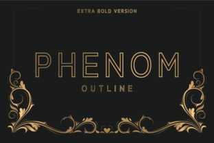 Phenom Outline Extra Bold: A Typeface That Commands Attention